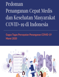 Pedoman Penanganan Cepat Medis dan Kesehatan  Covid-19 Di Indonesia